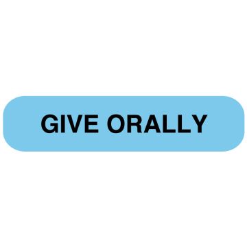 GIVE ORALLY Label, 1-5/8" x 3/8"