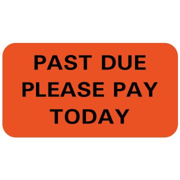 Payment Reminder Label, 1-5/8" x 7/8"