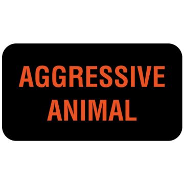 AGGRESSIVE ANIMAL, Communication Label, 1-5/8" x 7/8"