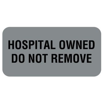 Hospital Owned Do Not Remove, 2" x 1"