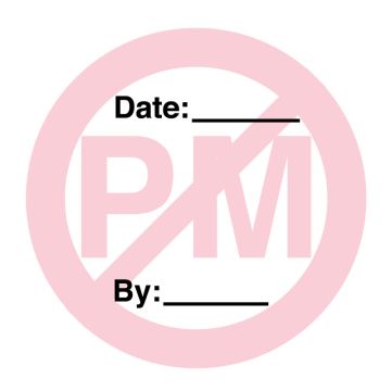 No PM Inspection Label, 3/4" x 3/4"