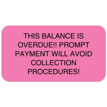 Payment Reminder Label, 1-5/8" x 7/8"