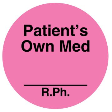 PATIENTS OWN MED, 3/4" DA