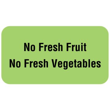 NO FRESH FRUIT NO FRESH VEG..., Nutrition Communication Labels, 1-5/8" x 7/8"
