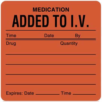 IV Medication Added Label, 2-1/2" x 2-1/2"