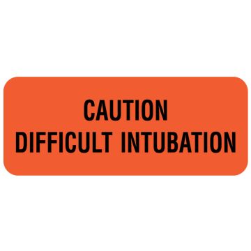 DIFFICULT INTUBATION, Respiratory Care Label, 2-1/4" x 7/8"