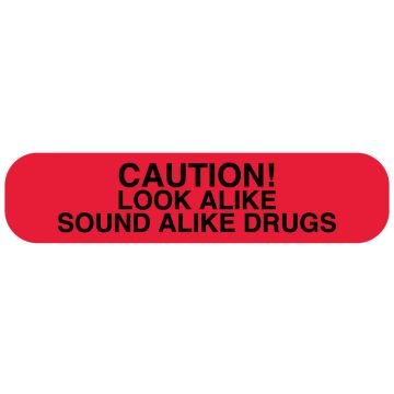 CAUTION LOOK ALIKE, Medication Instruction Label, 1-5/8" x 3/8"