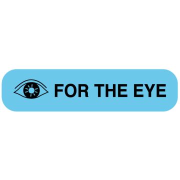 FOR THE EYE, Medication Instruction Label, 1-5/8" x 3/8"