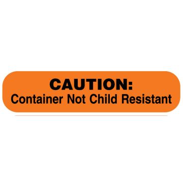 Warning Not Child Resistant, Medication Instruction Label, 1-5/8" x 3/8"