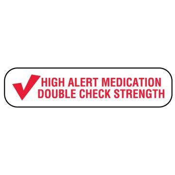 High Alert, Medication Instruction Label, 1-5/8" x 3/8"