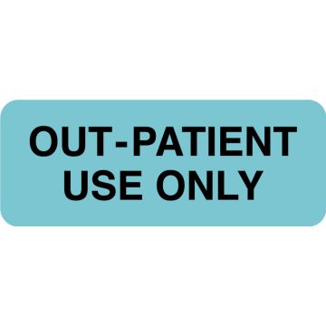 OUT-PATIENT USE ONLY, 2-1/4" x 7/8"