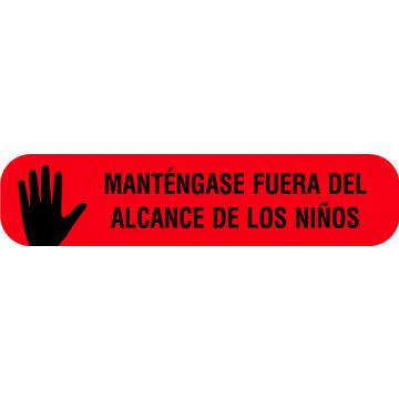 KEEP OUT OF REACH OF CHILDREN, Spanish Version Medication Instruction Label,  1-5/8" x 3/8"