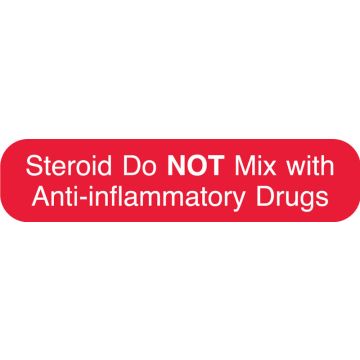 Steroid Do Not Mix With Anti-Inflammatory, Medication Instruction Label,1-5/8" x 3/8"