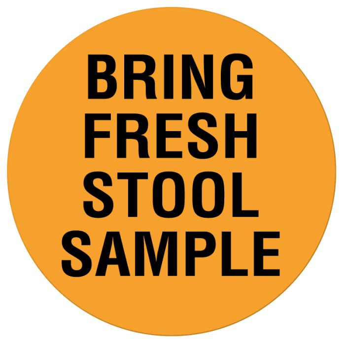 Bring Fresh Stool Sample, Communication Label, 1" Dia main product photo