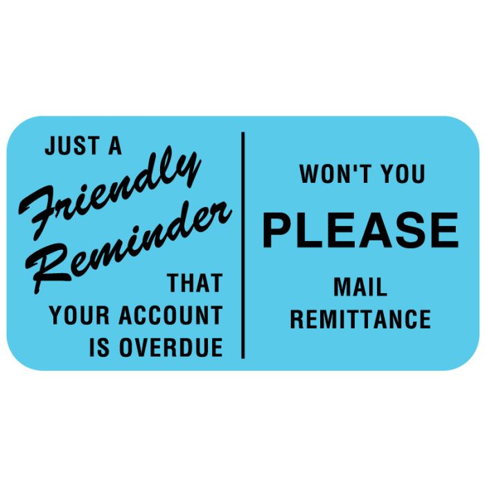 Overdue Account, Friendly Payment Reminder Label, 1-5/8 x 7/8