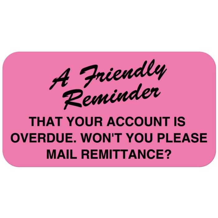 Overdue Account, Friendly Payment Reminder Label, 1-5/8 x 7/8