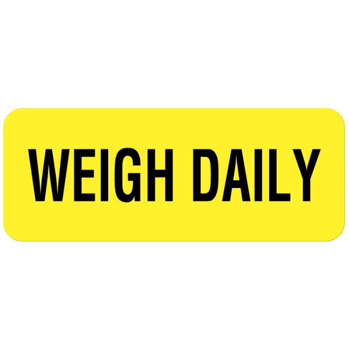 Weigh Daily, Patient Care and Condition Label, 1-1/4" x 5/16" main product photo