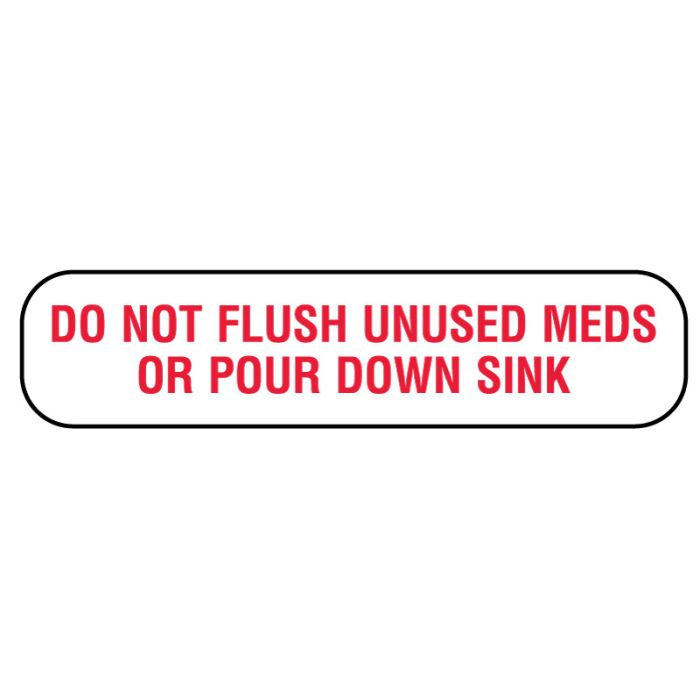 Do Not Flush Unused Meds , Medication Instruction Label, 1-5/8" x 3/8" main product photo