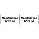 Maintenance Iv, IV Line Identification Label, 3" x 7/8"