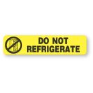 Do Not Refrigerate, Temperature Related Label, 1-5/8" x 3/8"