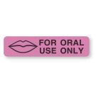 For Oral Use Only, Medication Instruction Label, 1-5/8" x 3/8"