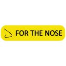 For The Nose, Medication Instruction Label, 1-5/8" x 3/8"