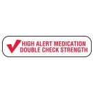 High Alert, Medication Instruction Label, 1-5/8" x 3/8"