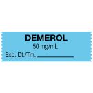 Anesthesia Tape, Demerol 50 mg/mL, 1-1/2" x 1/2"