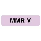 Vaccine Label, MMR V, 1-1/4" x 5/16"