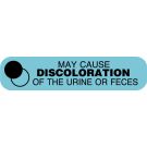 May Cause Discoloration Of Urine Or Feces, Medication Instruction Label, 1-5/8" x 3/8"