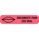 For Oral Use Only, Spanish Version Medication Instruction Label, 1-5/8" x 3/8"